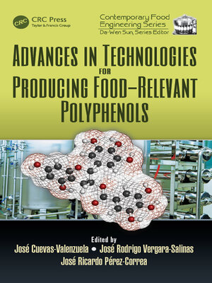 cover image of Advances in Technologies for Producing Food-relevant Polyphenols
